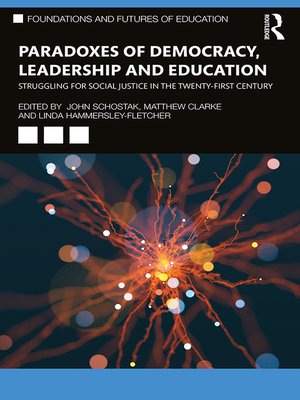 cover image of Paradoxes of Democracy, Leadership and Education